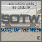 Song of the Week: The Black Keys - Lonely Boy