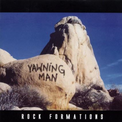 Yawning Man - Rock Formations